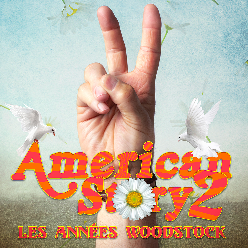 American Story 2 : Les années Woodstock
